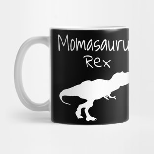 Momasaurus Dinosaur Rex Birthday For Mom Gift Mug